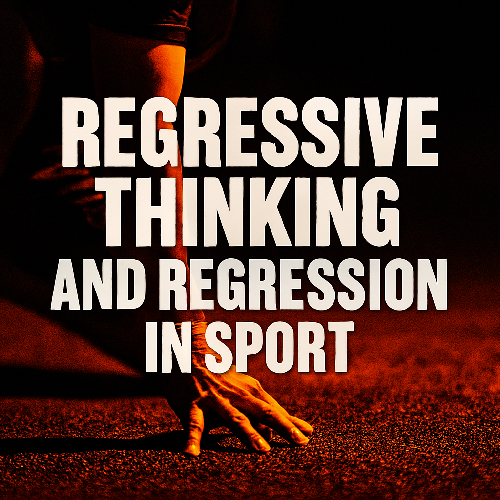 Sport Regressive Thinking
